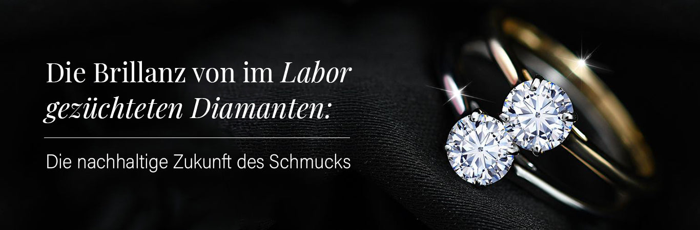 Die Brillanz von im Labor gezüchteten Diamanten: Die nachhaltige Zukunft des Schmucks