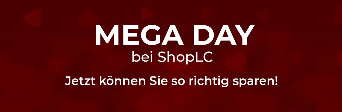 MEGA DAY bei ShopLC